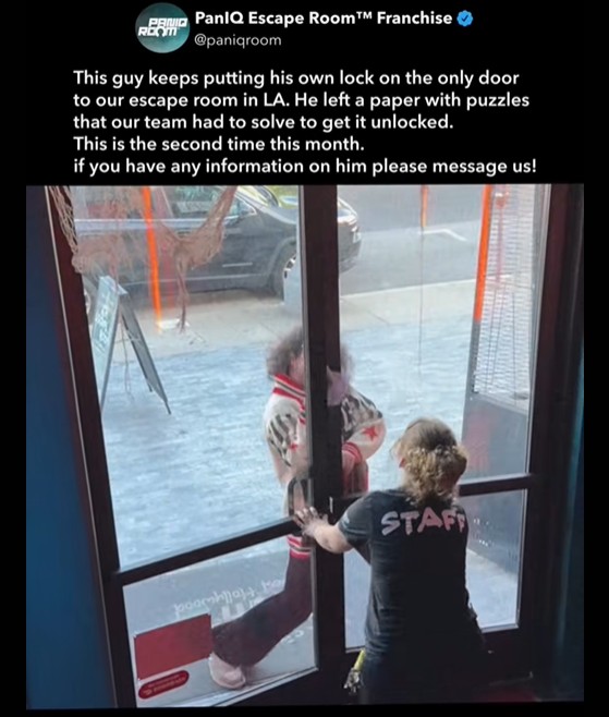 Some Jerk Keeps Putting Locks Outside Of The Escape Room Building Locking The Employees Inside The Escape Room Building!