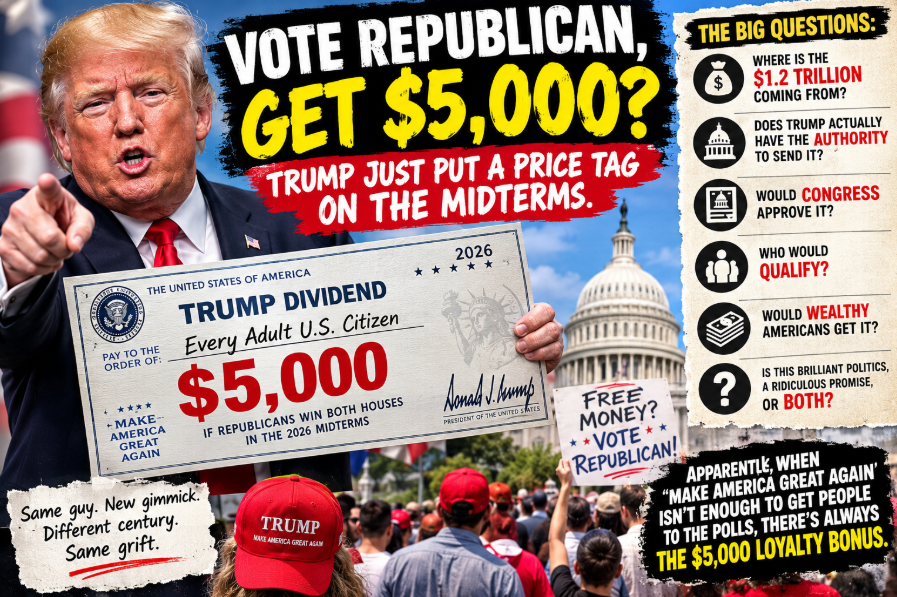 “Vote Republican, Get $5,000? Trump Just Put A Price Tag On The Midterms”